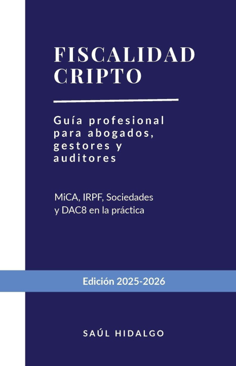 Könyv Fiscalidad Cripto SAUL HIDALGO IBAÑEZ