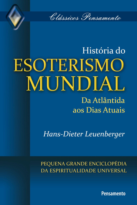 Knjiga HISTÓRIA DO ESOTERISMO MUNDIAL 