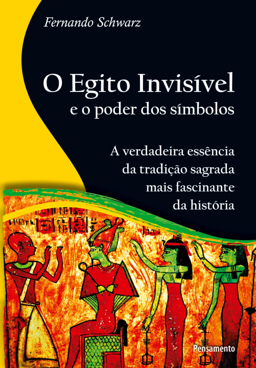 Kniha EGITO INVISIVEL E O PODER DOS SIMBOLOS (O) 