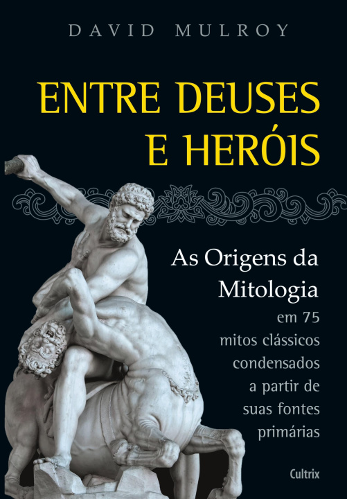 Книга ENTRE DEUSES E HERÓIS 