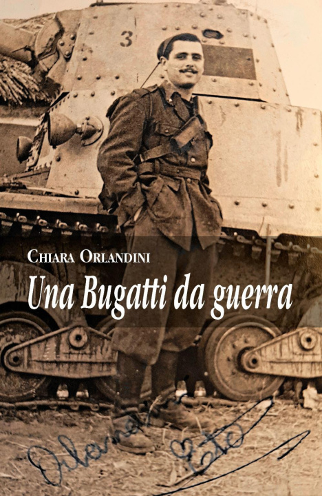 Kniha Bugatti da guerra Chiara Orlandini