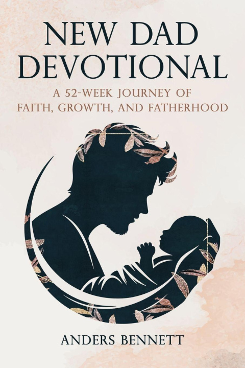 Kniha New Dad Devotional Anders Bennett