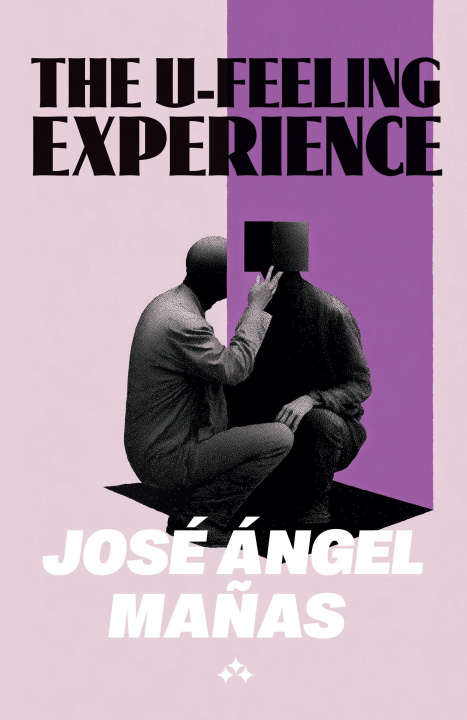 Kniha The U-Feeling Experience José Ángel Mañas