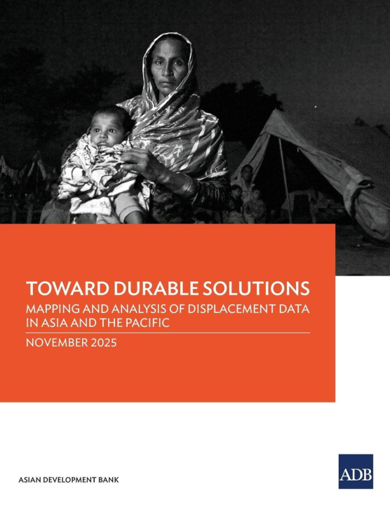 Kniha Toward Durable Solutions Asian Development Bank