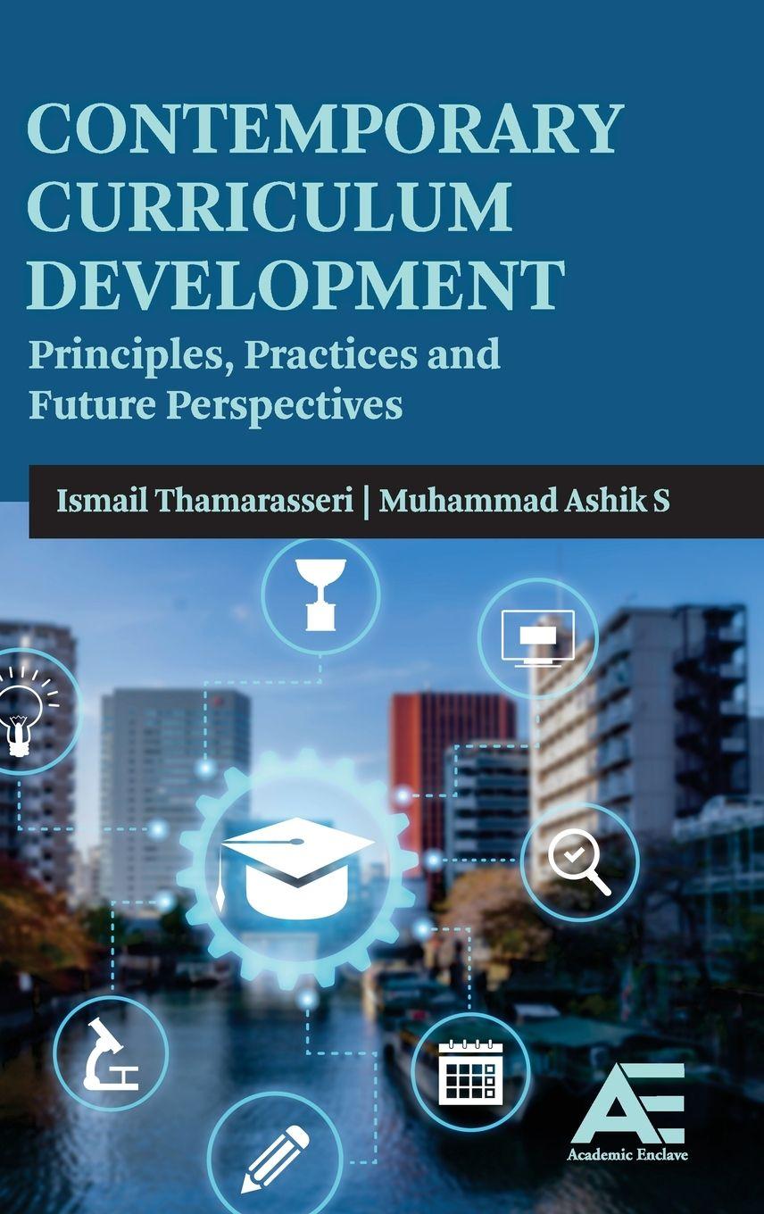 Kniha Contemporary Curriculum Development Muhammad Ashik S