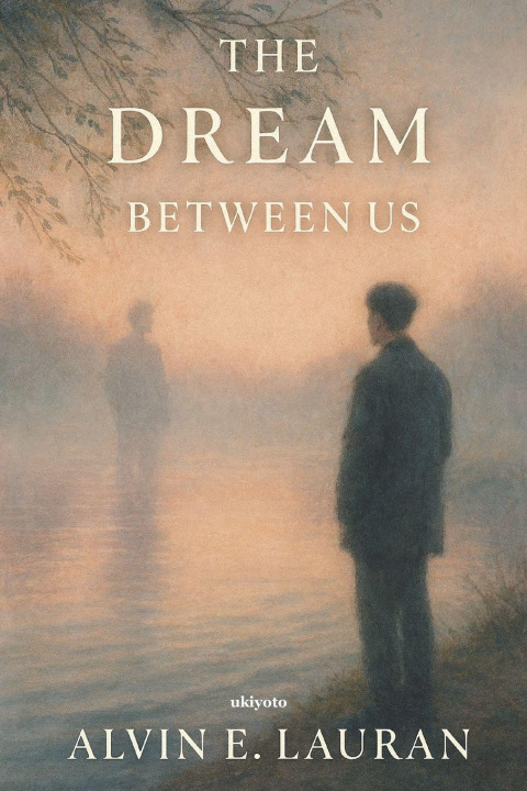 Libro The Dream Between Us Alvin E. Lauran