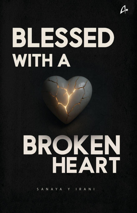 Kniha Blessed with a Broken Heart Sanaya Y Irani
