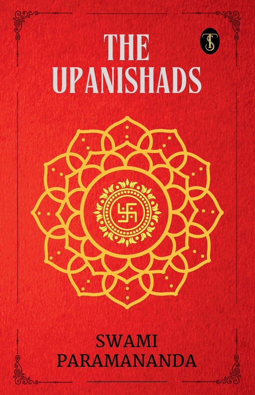 Kniha The Upanishads Swami Paramananda
