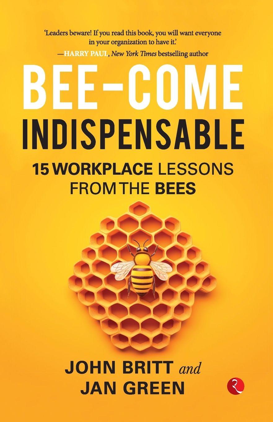 Kniha Bee-come Indispensable John Britt