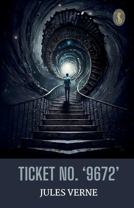 Kniha Ticket No. '9672' Jules Verne