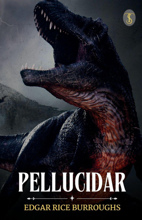 Kniha Pellucidar Edgar Rice Burroughs