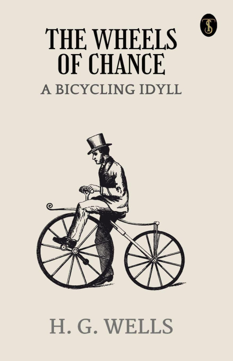 Kniha The Wheels Of Chance H. G. Wells