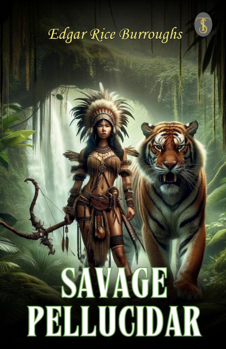 Kniha Savage Pellucidar Edgar Rice Burroughs
