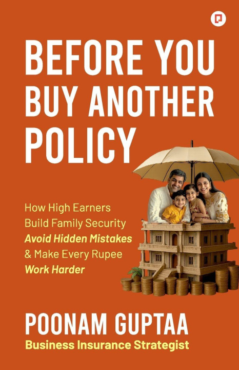 Buch Before You Buy Another Policy Poonam Gupta