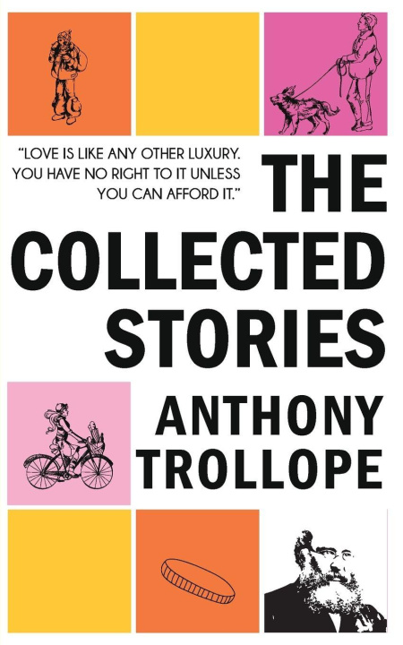 Könyv The Collected Stories Anthony Trollope