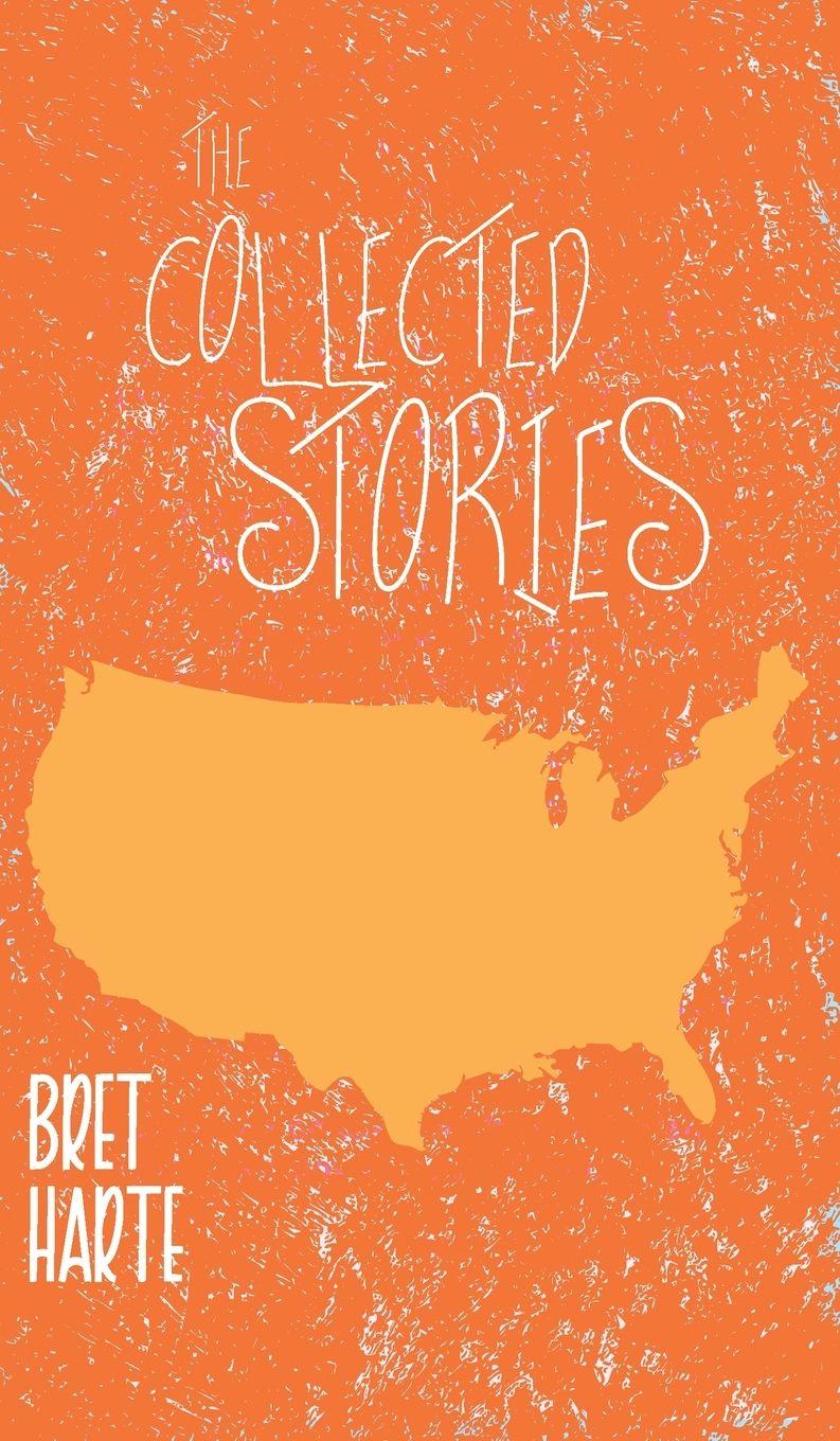 Kniha The Collected Stories Bret Harte