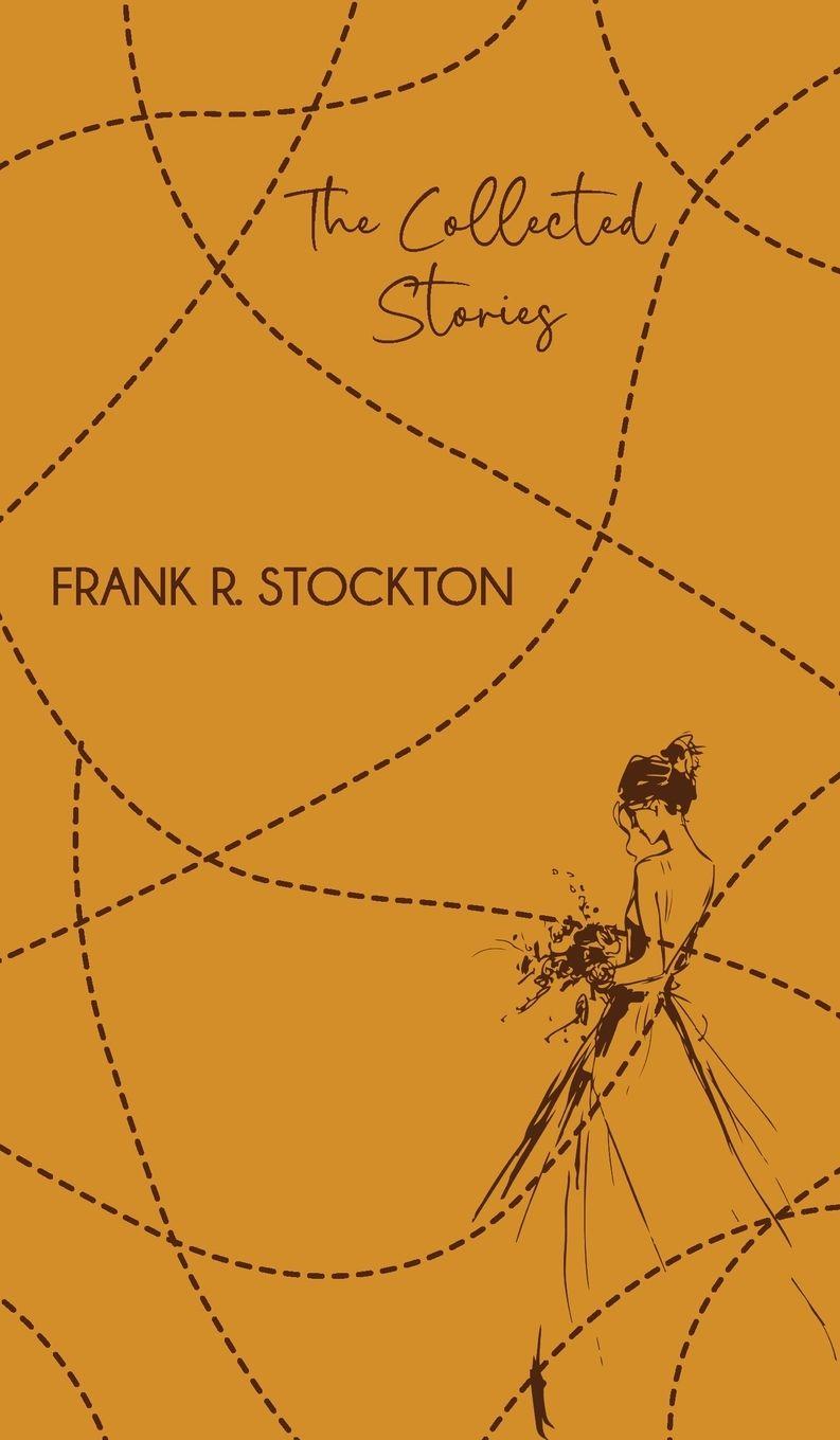 Kniha The Collected Stories Frank Stockton