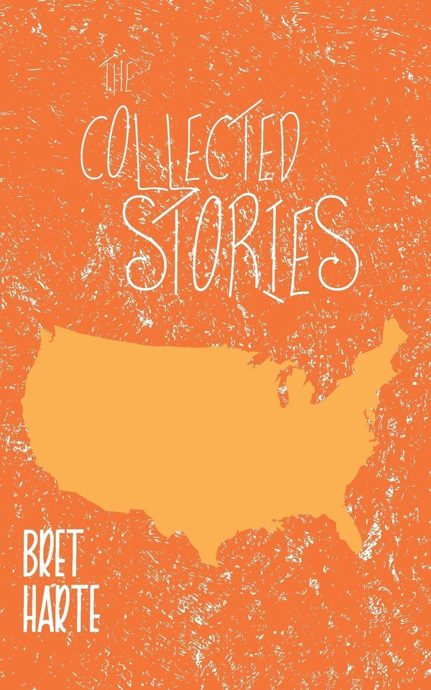Knjiga The Collected Stories Bret Harte