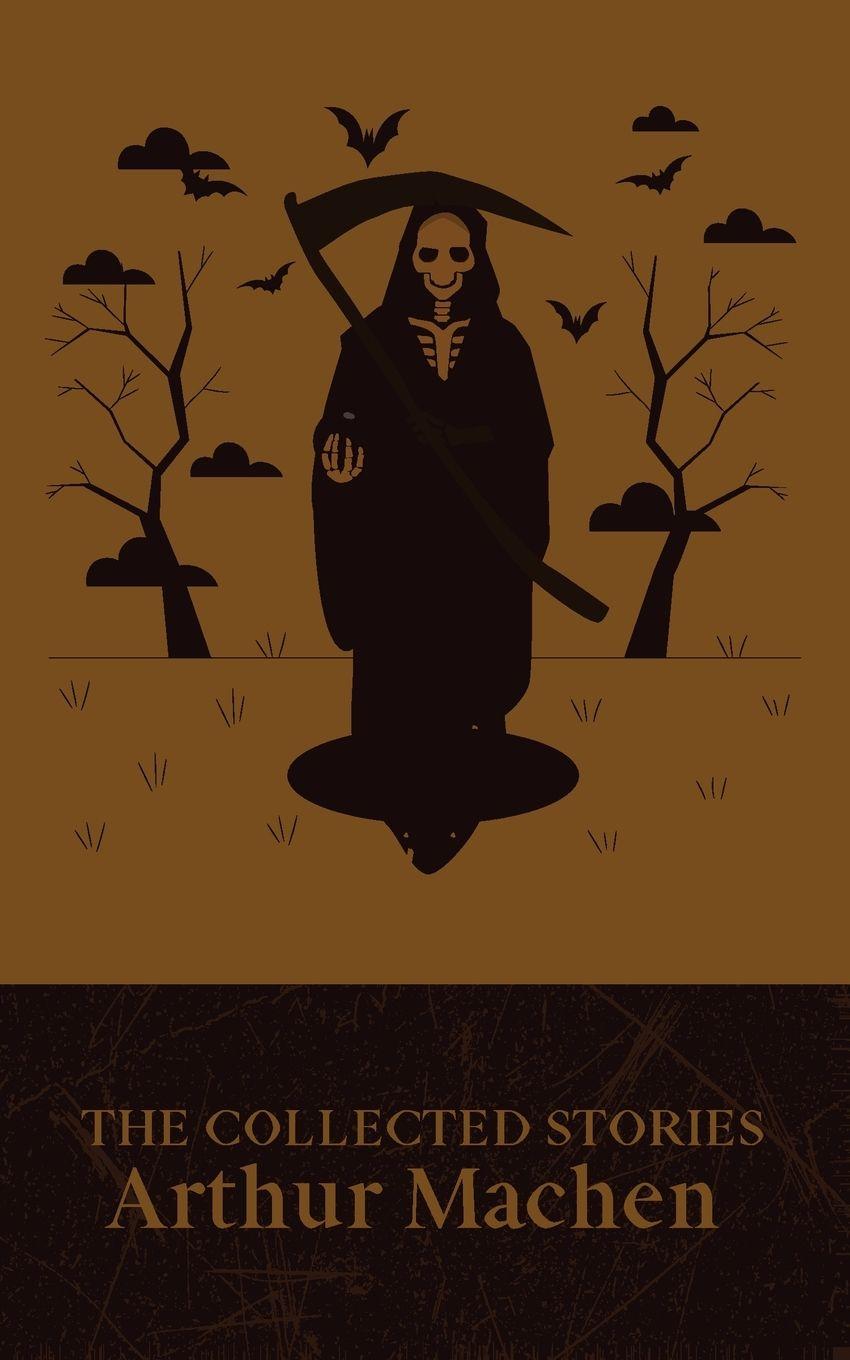 Kniha The Collected Stories Arthur Machen