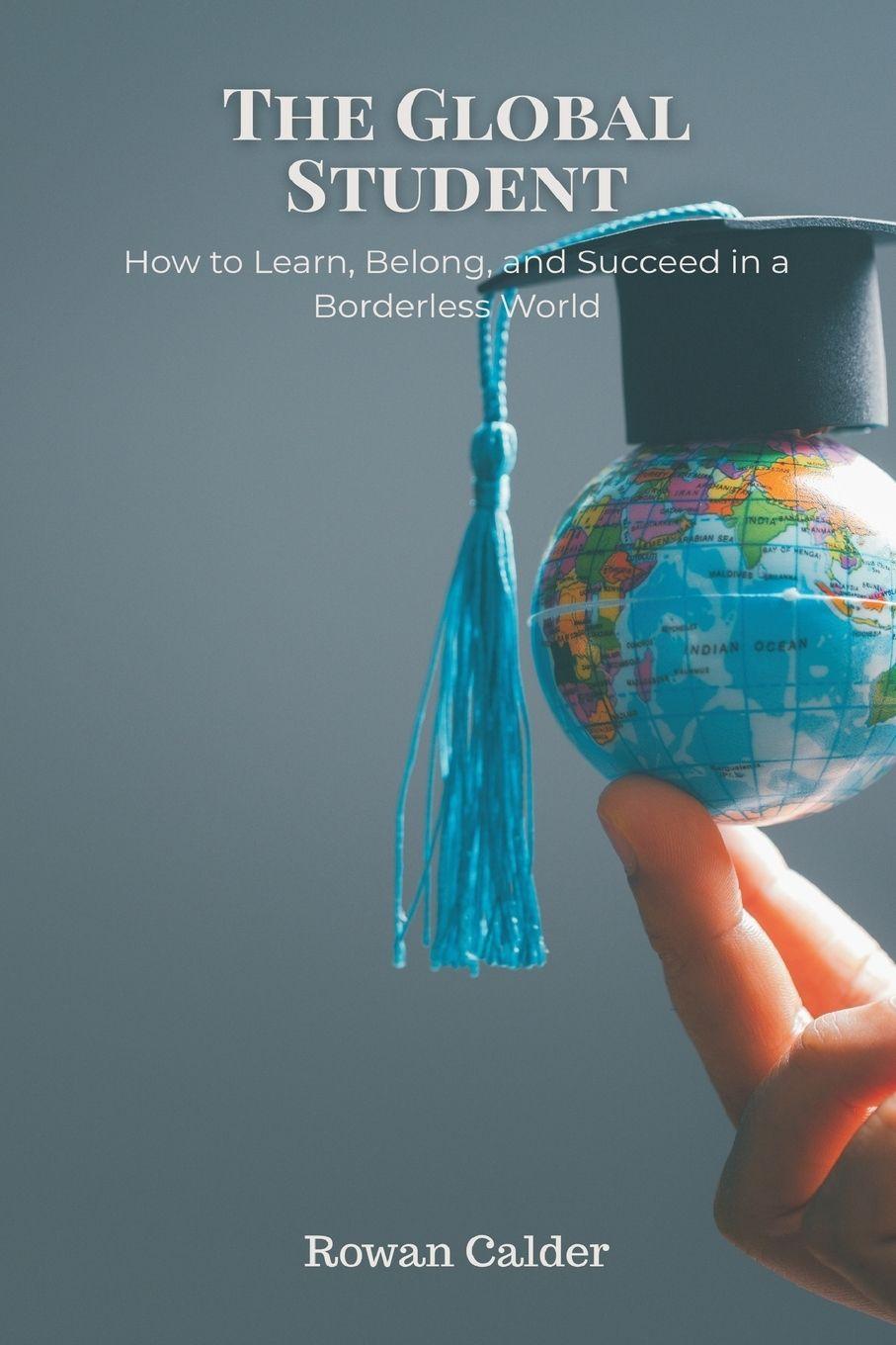 Kniha The Global Student Rowan Calder