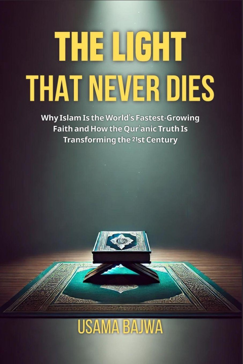Kniha The Light That Never Dies Usama Bajwa