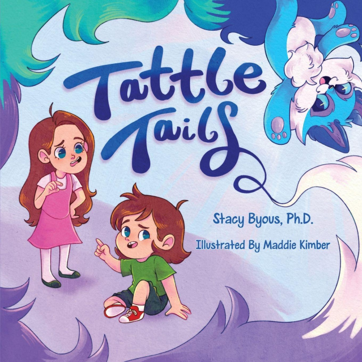 Kniha Tattle Tails Stacy Byous