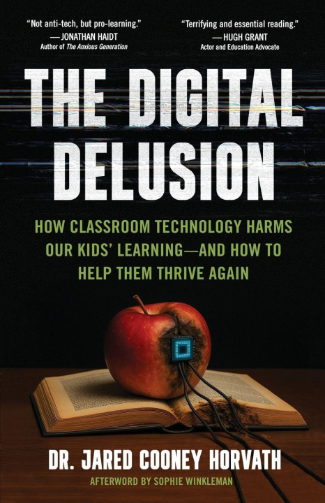 Libro The Digital Delusion Jared Horvath