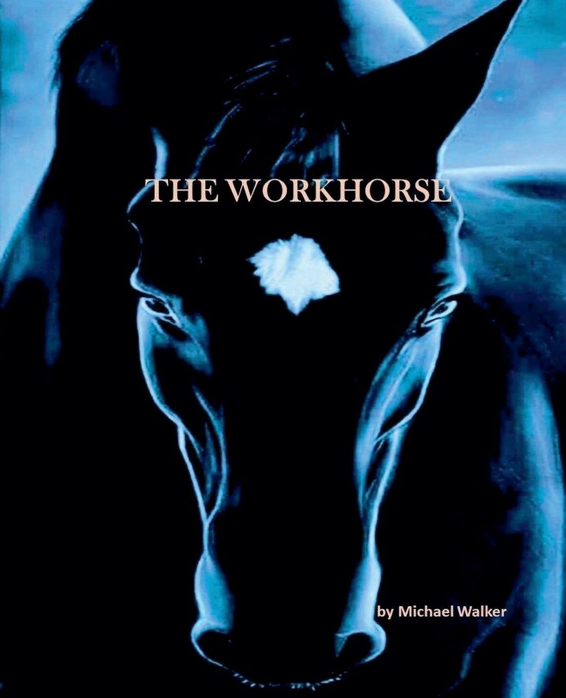 Kniha The Workhorse Michael Walker