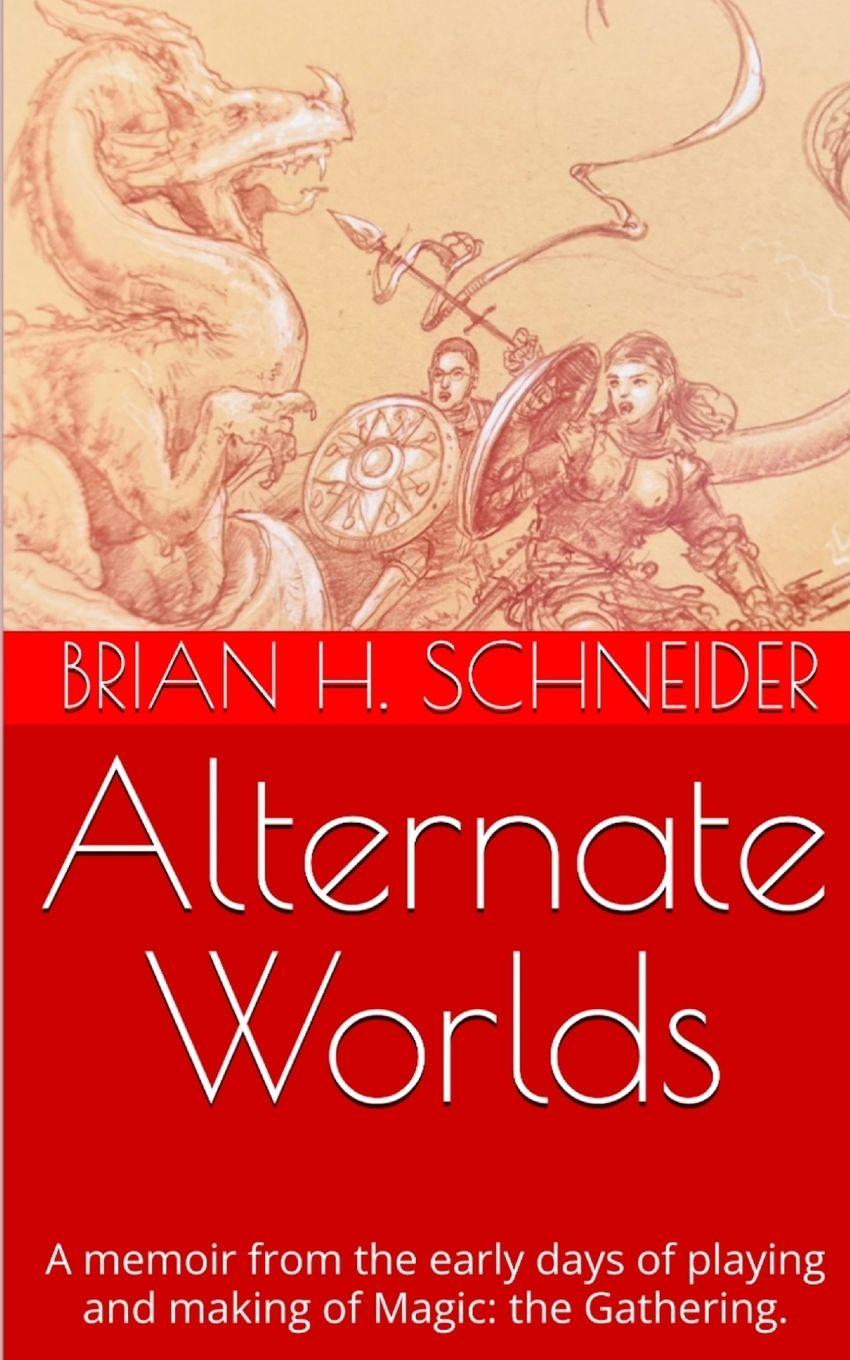 Kniha Alternate Worlds Brian H. Schneider