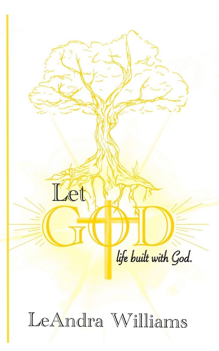 Kniha Let God LeAndra Williams