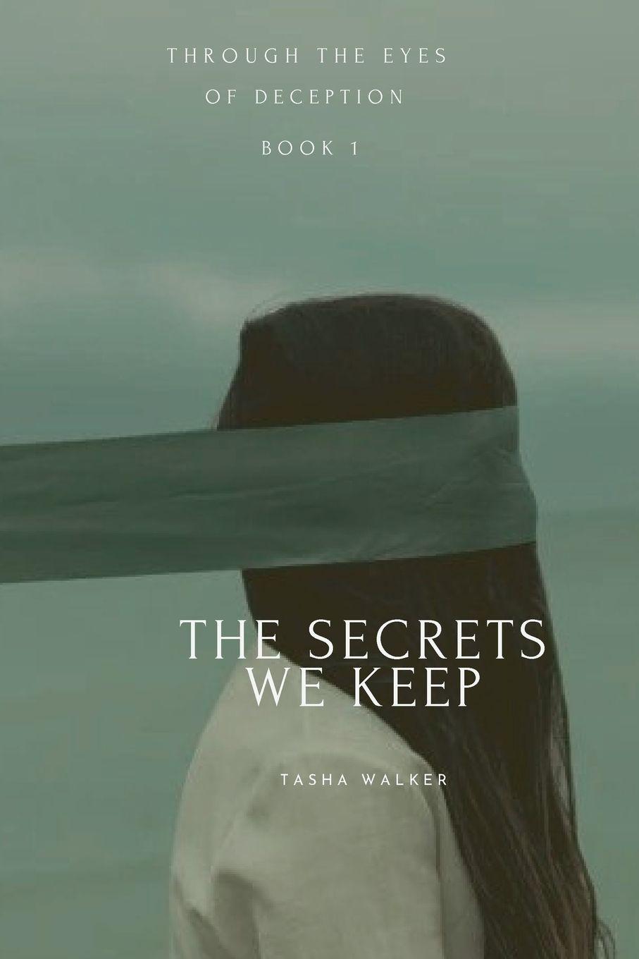 Kniha The Secrets We Keep Tasha Walker