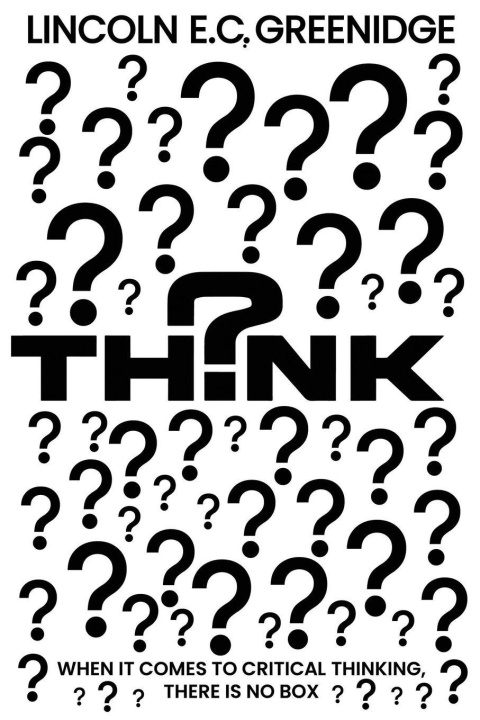 Kniha THINK Lincoln E. C. Greenidge