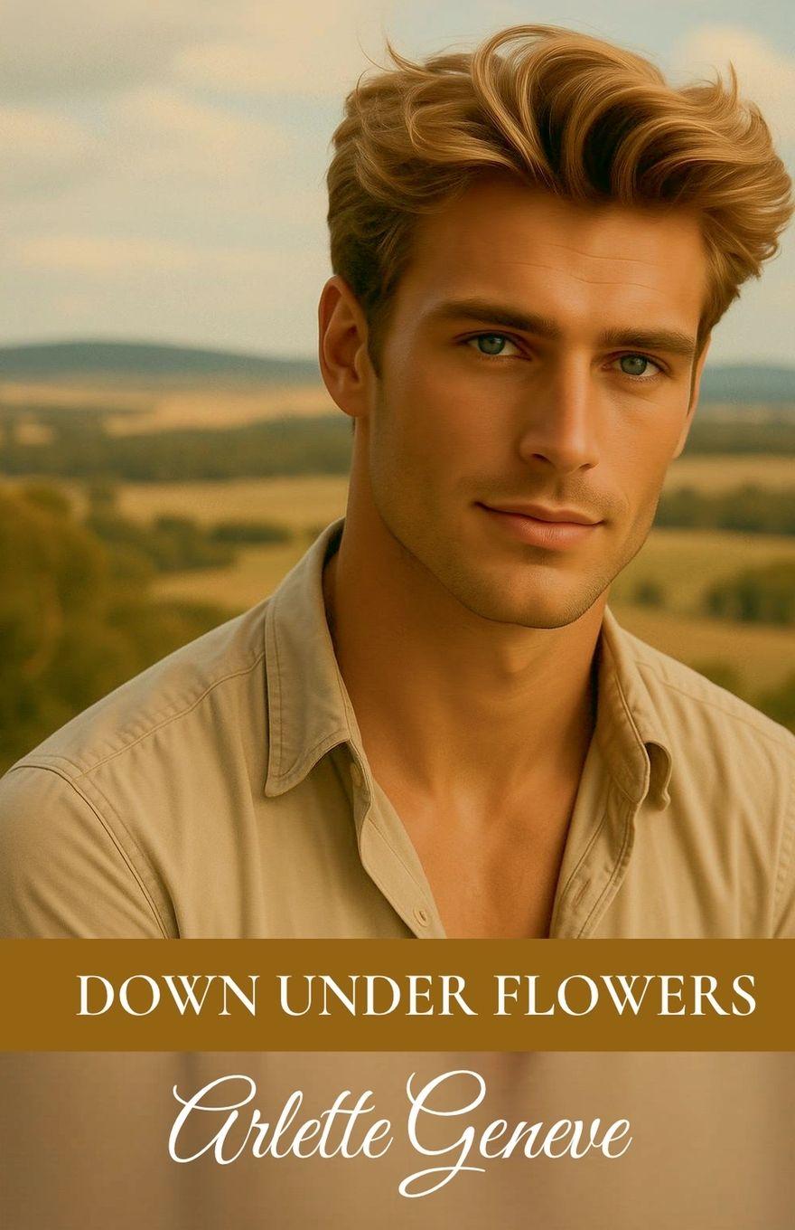 Kniha DOWN UNDER FLOWERS Arlette Geneve