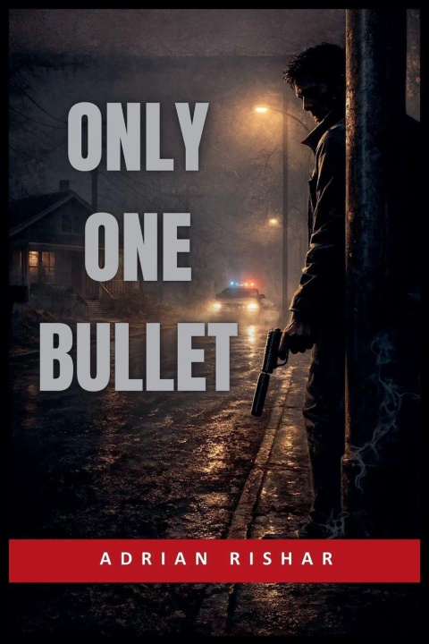 Kniha Only One Bullet Adrian Rishar