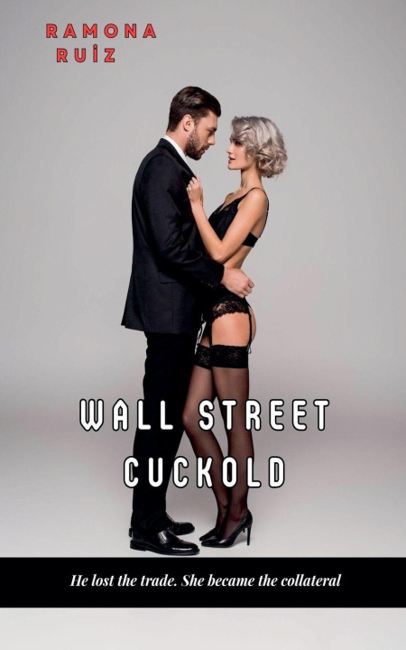 Kniha Wall Street Cuckold Ramona Ruiz