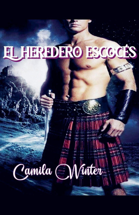 Kniha El heredero escocés Camila Winter