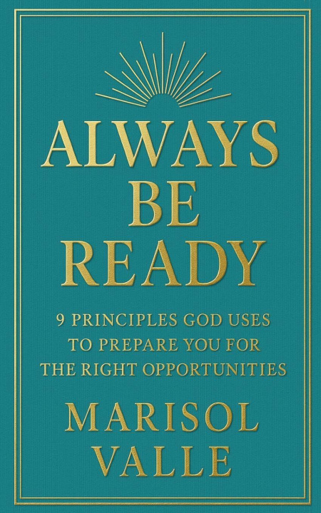 Kniha Always Be Ready Marisol Valle