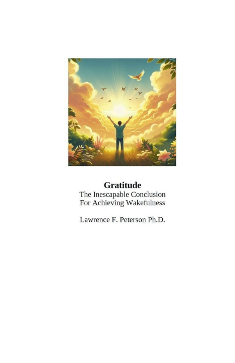 Kniha Gratitude Lawrence F. Ph.D. Peterson