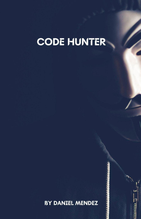 Kniha Code Hunter Daniel Mendez