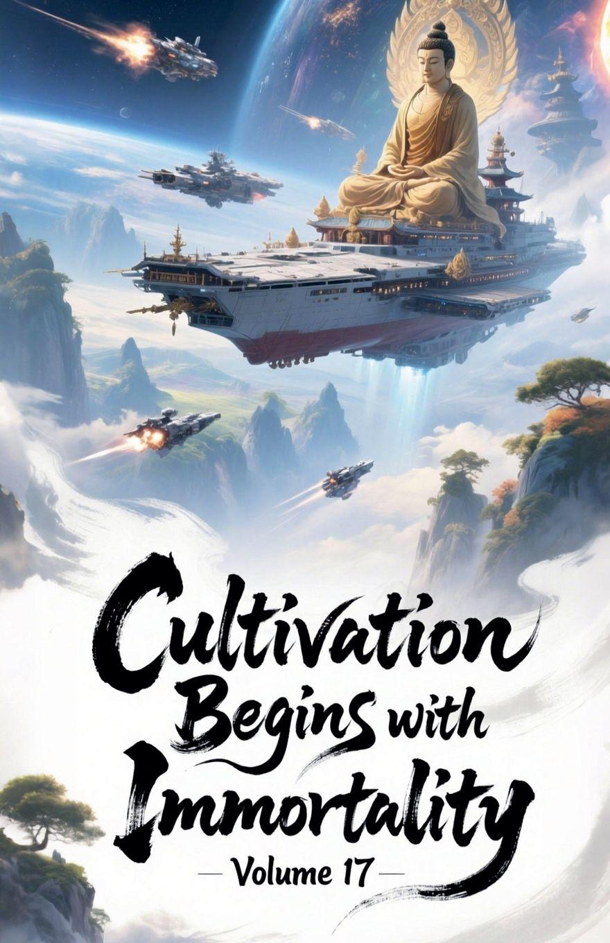 Knjiga Cultivation Begins with Immortality, Volume 17 ZenithNovels