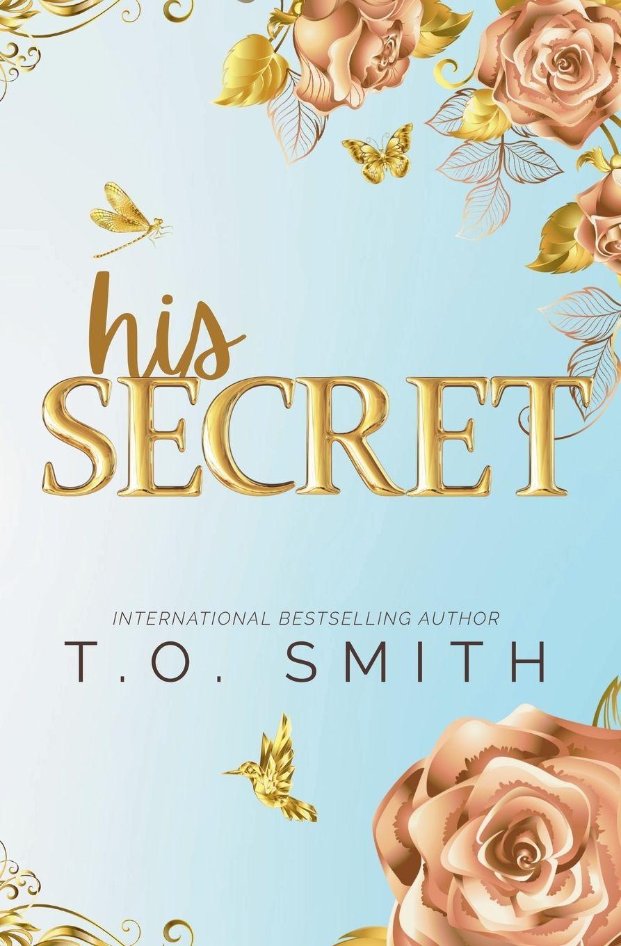 Kniha His Secret T.O. Smith