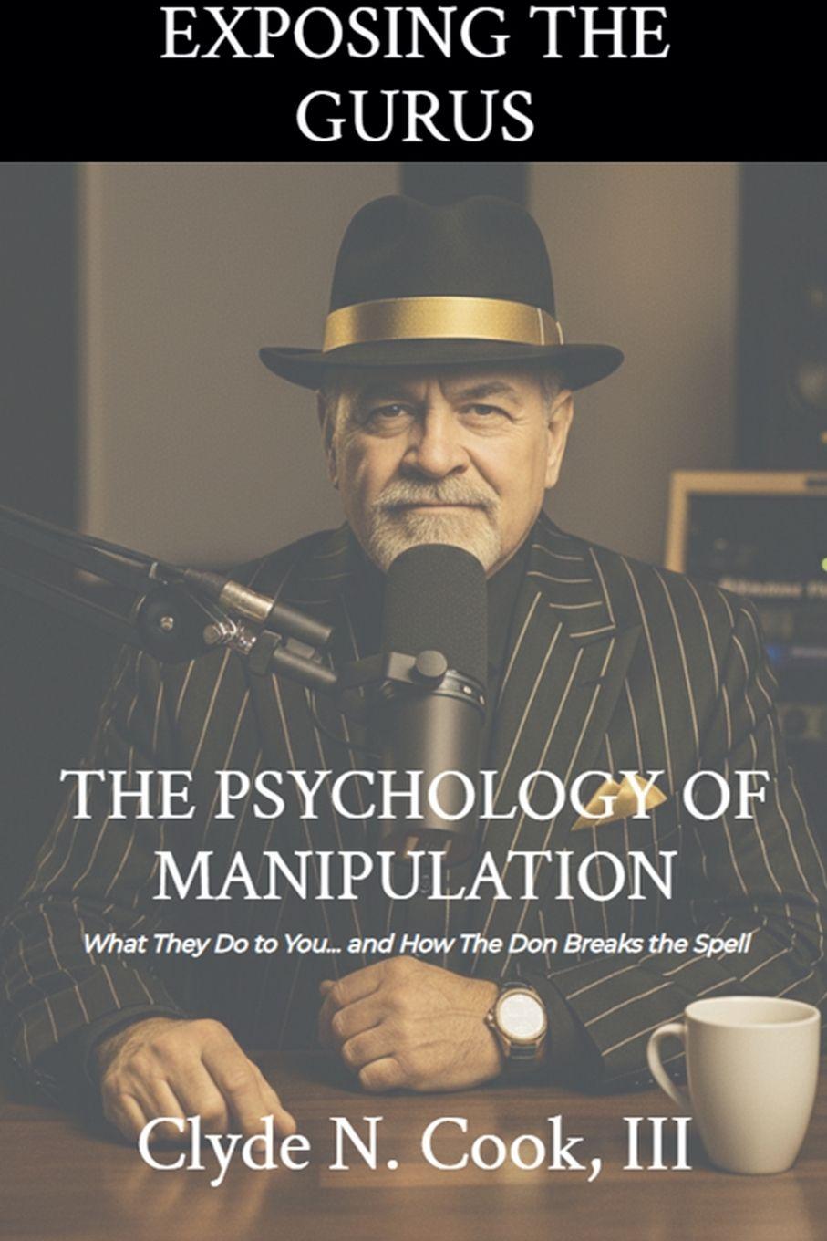 Kniha The Psychology of Manipulation Clyde N. III Cook