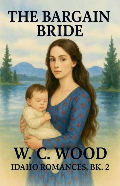 Kniha The Bargain Bride W. C. Wood