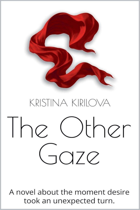 Carte The Other Gaze Kristina Kirilova