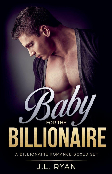 Knjiga Baby For The Billionaire J.L. Ryan