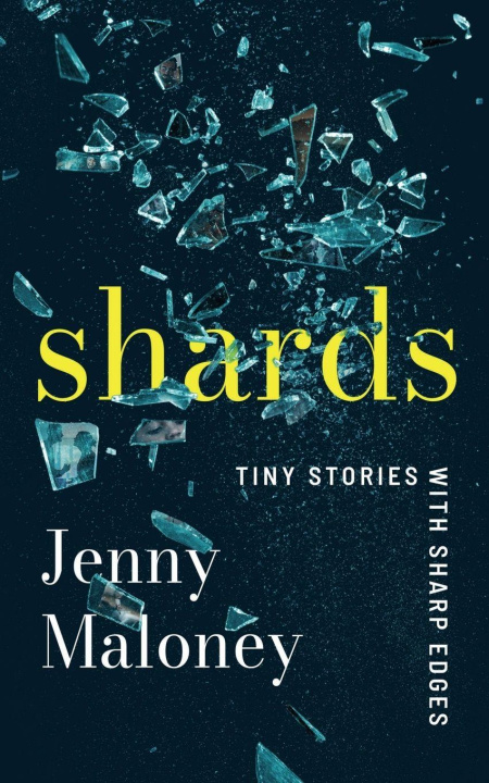 Kniha Shards Jenny Maloney