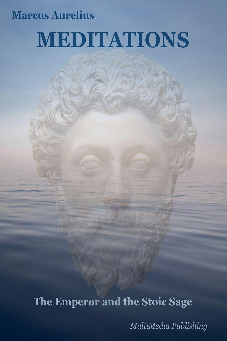 Könyv Meditations (Annotated Marcus Aurelius