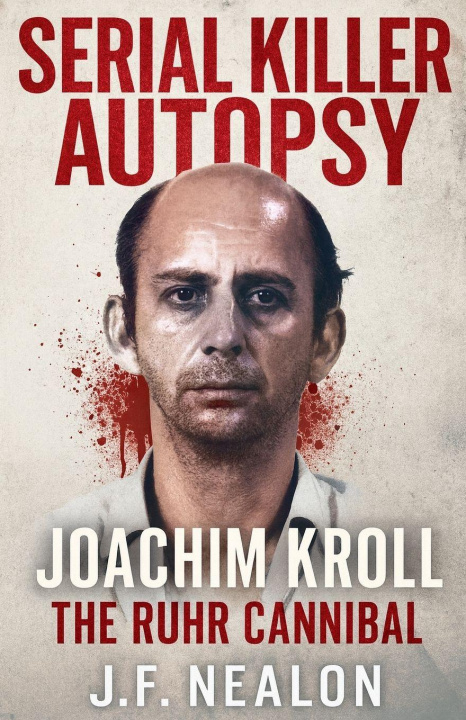 Book Serial Killer Autopsy J.F. Nealon