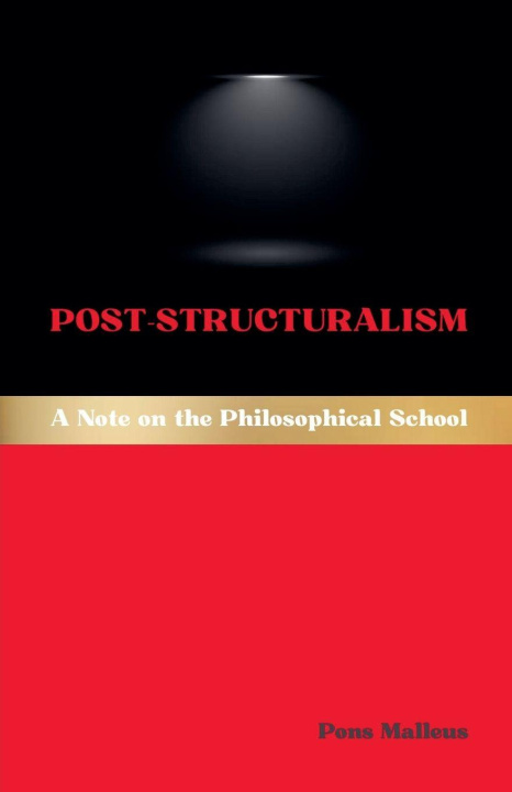 Könyv Post-Structuralism Pons Malleus