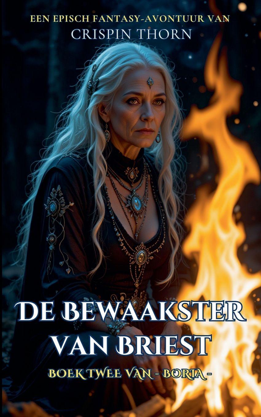 Kniha De Bewaakster van Briest Crispin Thorn